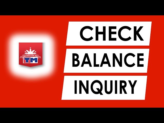 TM Balance Inquiry